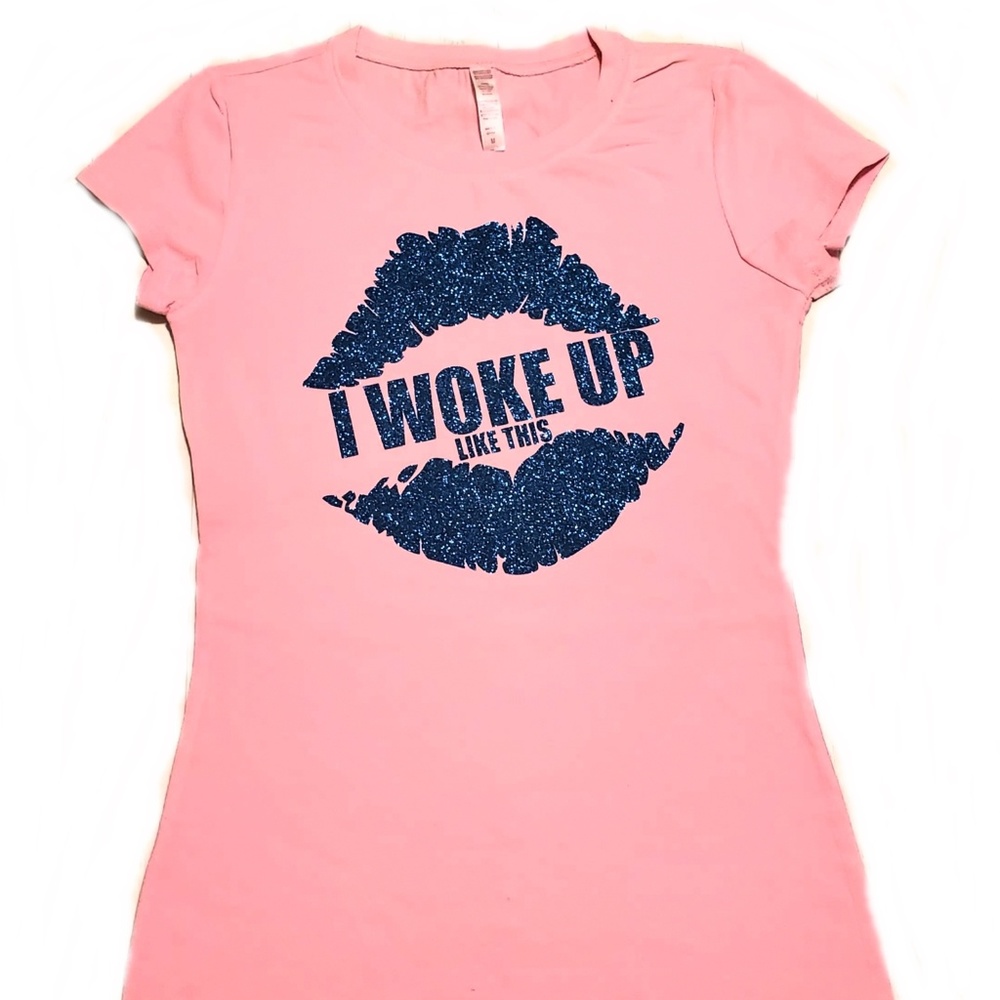 COPY - Pink I Woke Up Like This Tee **med**
